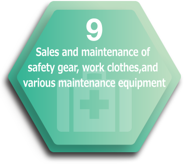Sales and maintenance of safety gear, work clothes, and various maintenance equipment